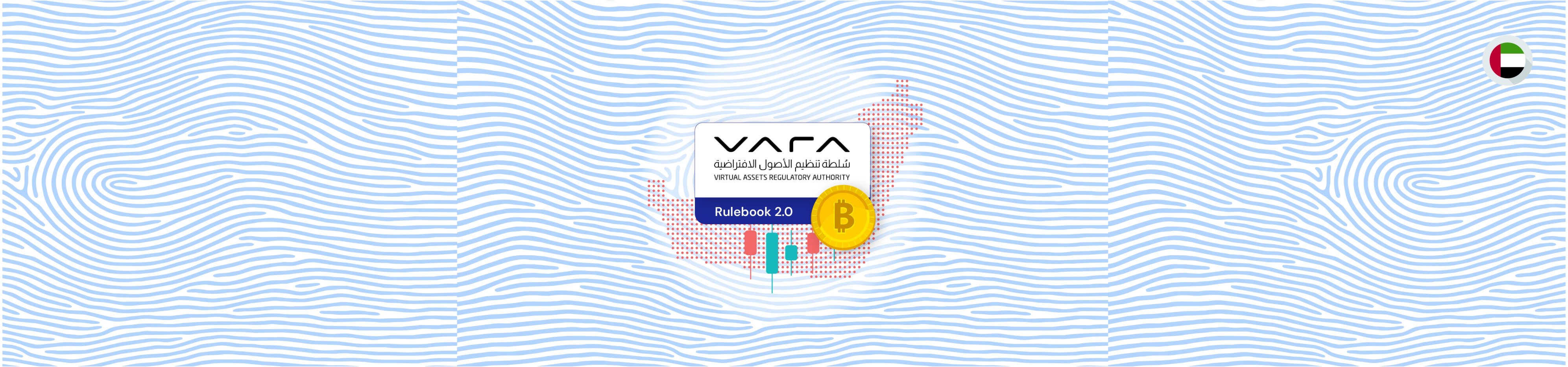 VARA 2.0 &#8211; A new story written for Dubai and its crypto Investors