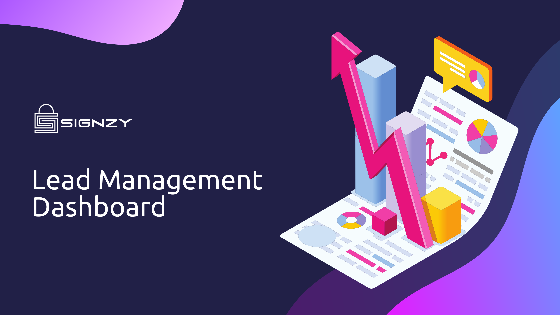 Signzy&#8217;s User-Friendly Lead Management Dashboard